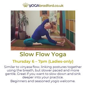 Yoga Bradford Yoga Style Slow Flow Yoga Bradford Yoga Style Slow Flow